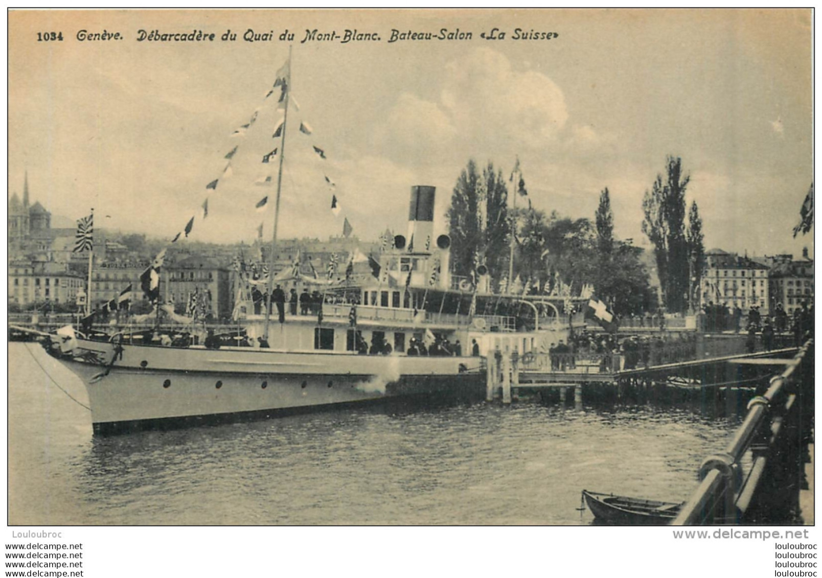 GENEVE PAQUEBOT LA SUISSE BATEAU SALON  AU DEBARCADERE DU QUAI DU MONT BLANC - Steamers