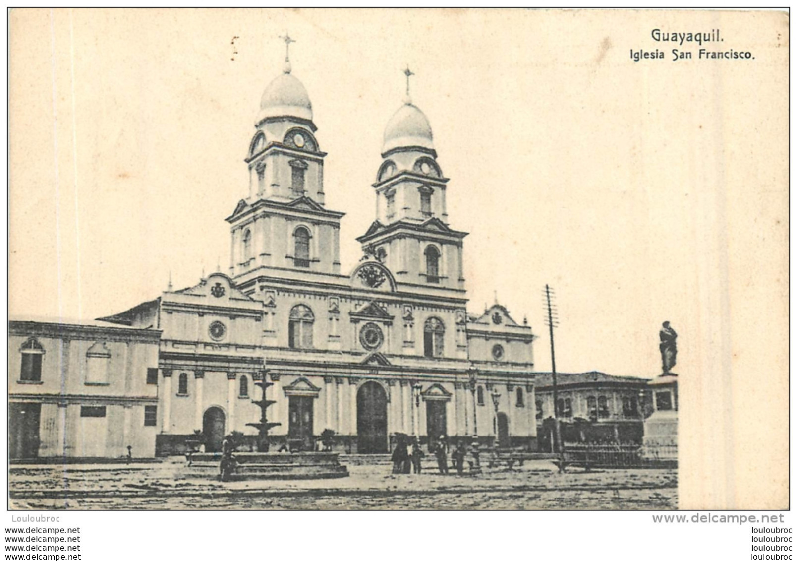 EQUATEUR GUAYAQUIL  IGLESIA SAN FRANCISCO - Equateur