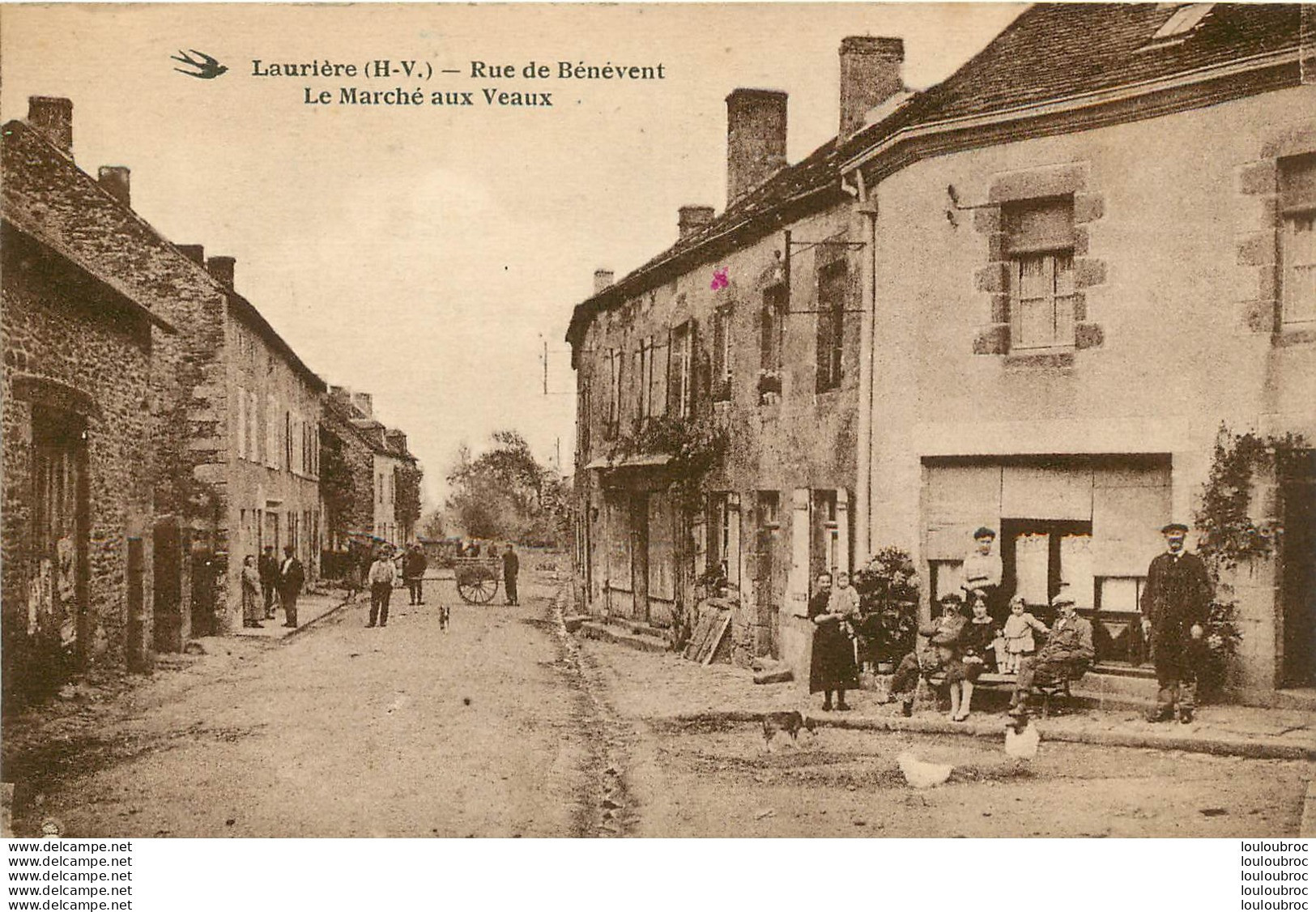 LAURIERE RUE DE BENEVENT LE MARCHE AUX VEAUX - Lauriere