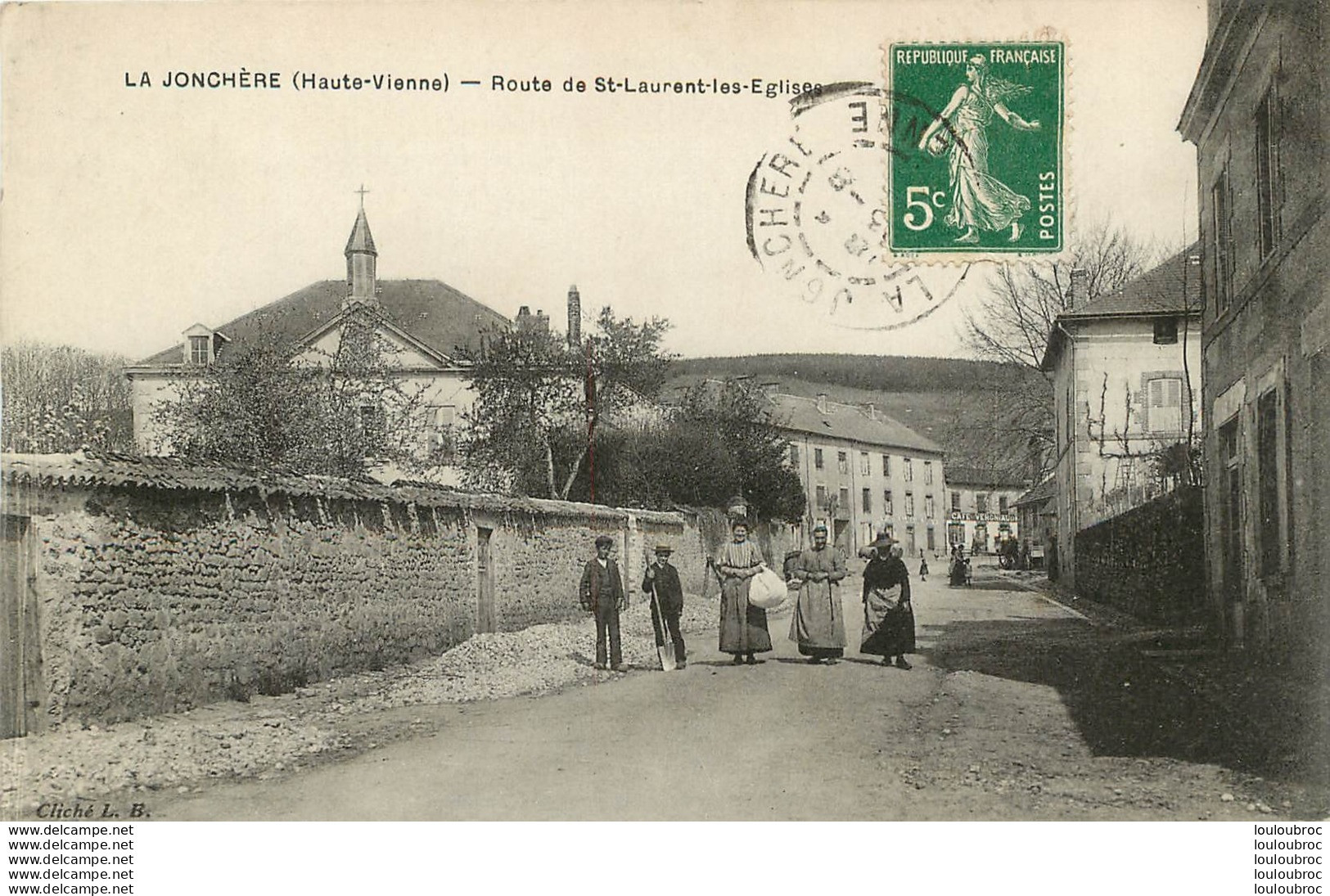 LA JONCHERE ROUTE DE SAINT LAURENT LES EGLISES - Autres & Non Classés