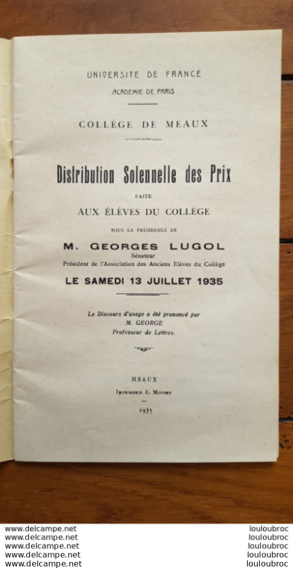 COLLEGE DE MEAUX DISTRIBUTION SOLENNELLE DES PRIX 1935 M. GEORGES LUGOL  LIVRET DE 47 PAGES AVEC TOUS LES NOMS - Documents Historiques