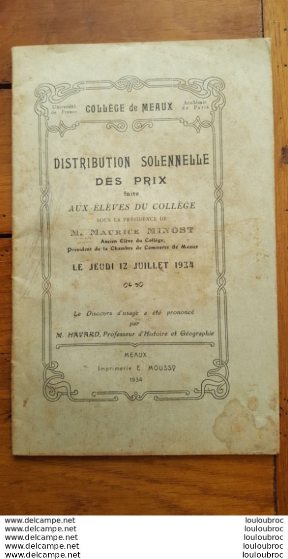 COLLEGE DE MEAUX DISTRIBUTION SOLENNELLE DES PRIX 1934 LIVRET DE 47 PAGES AVEC TOUS LES NOMS - Documenti Storici