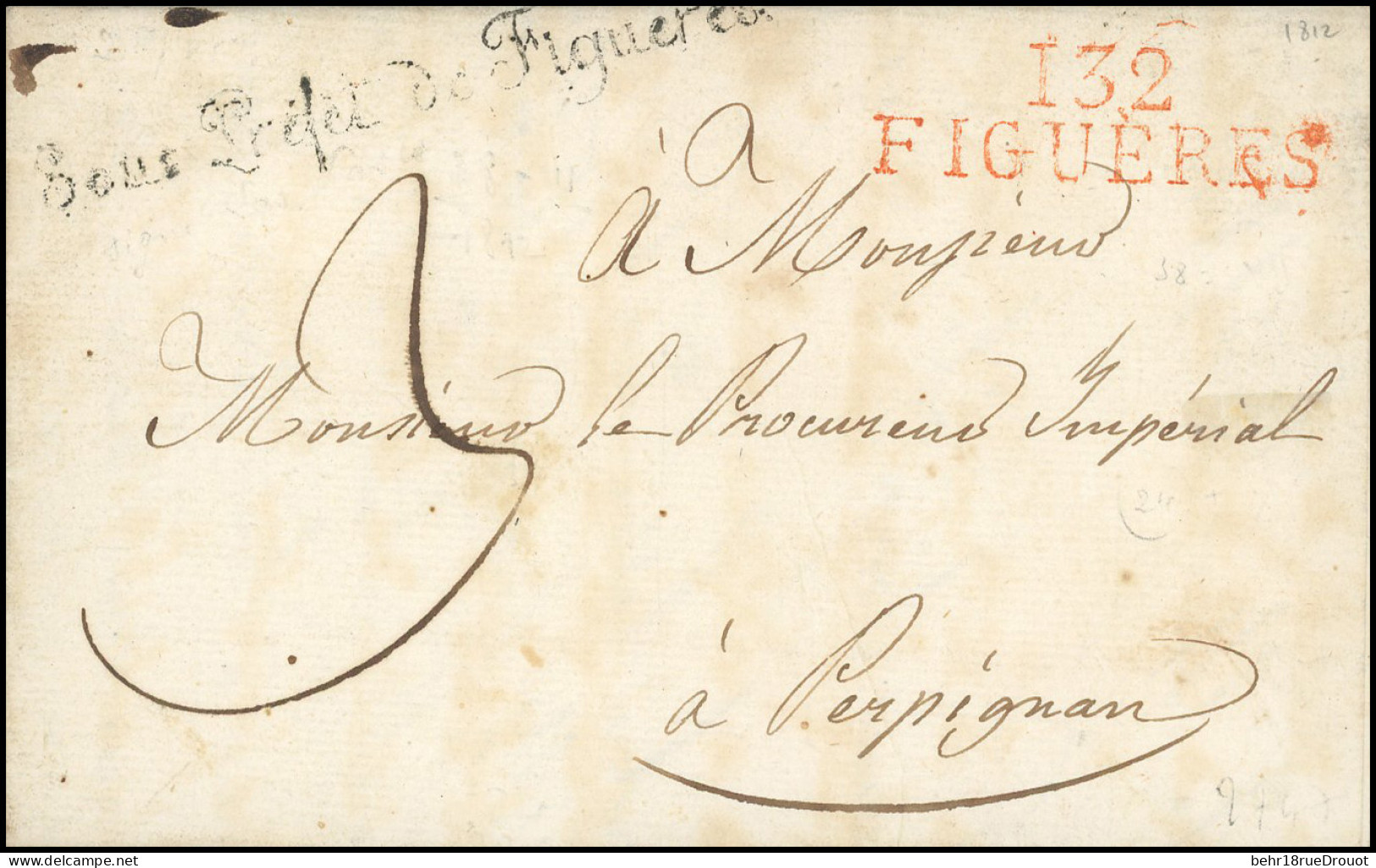 Obl. 132 FIGUERES - Cursive Rouge "132 FIGUERES" + Cachet "Sous-Préfet De Figueres" S/lettre à Destination De PERPIGNAN. - 1792-1815: Dipartimenti Conquistati