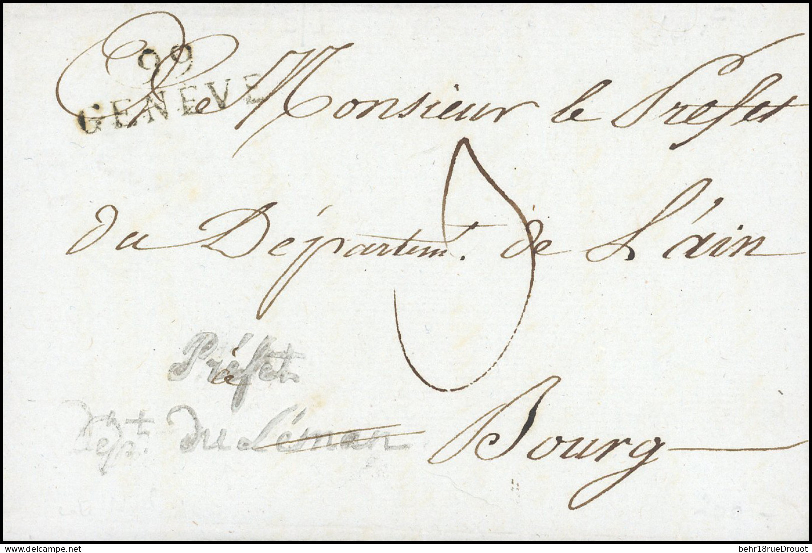 Obl. 99 GENEVE - Cursive "99 GENEVE" + Griffe "Préfet. Dept. Du Léman" S/lettre à Destination De BOURG. TB. RR. - 1792-1815: Dipartimenti Conquistati