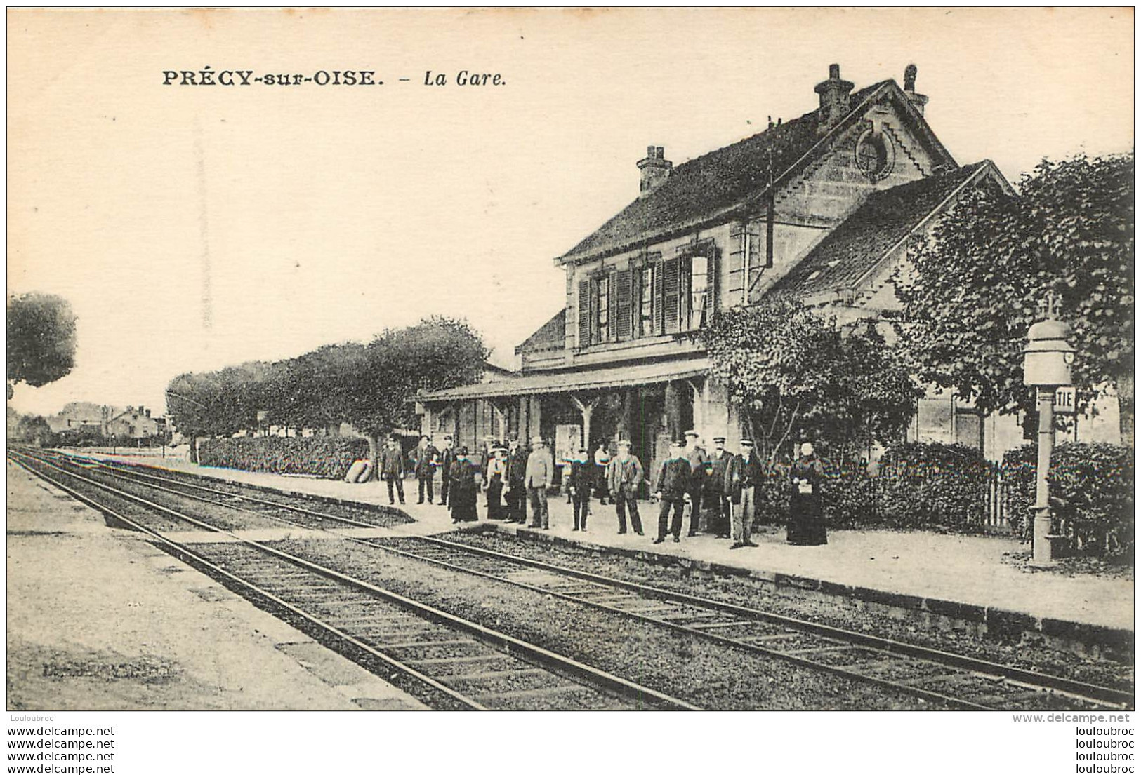 PRECY SUR OISE LA GARE - Précy-sur-Oise