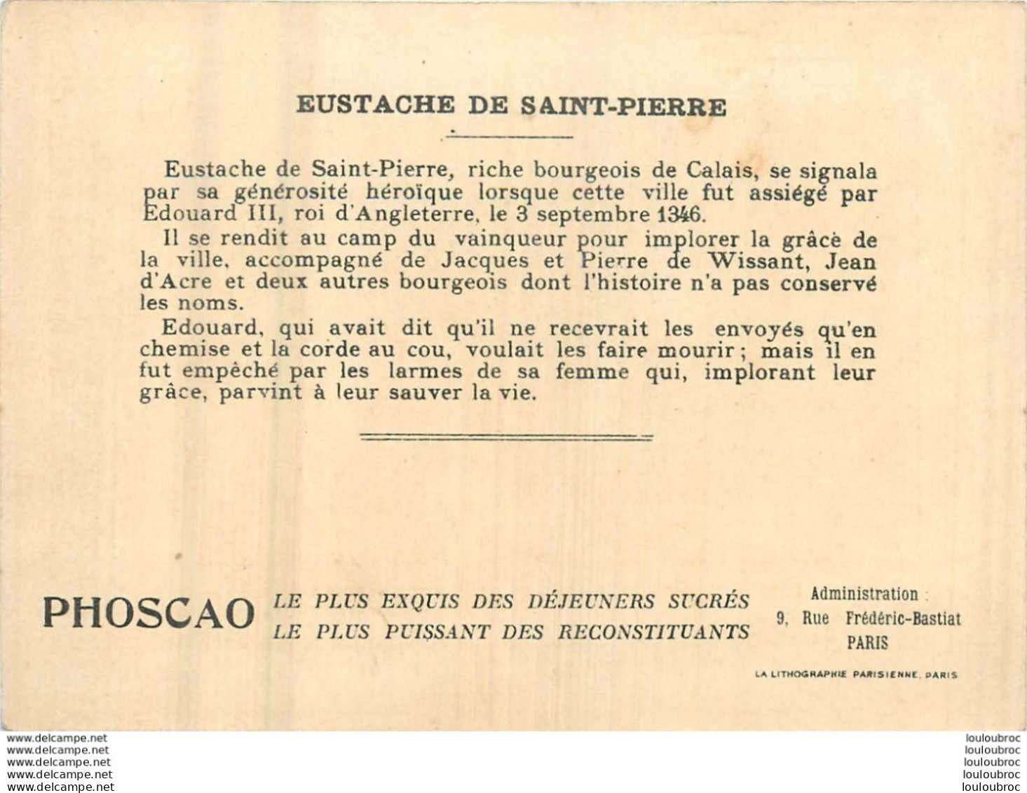 CHROMO DOREE PHOSCAO 12.50 X 9 CM  EUSTACHE DE SAINT PIERRE - Other & Unclassified