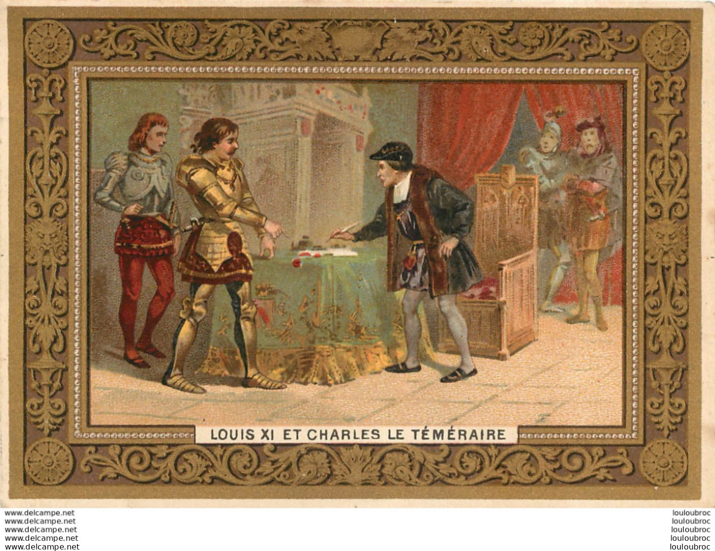 CHROMO DOREE PHOSCAO 12.50 X 9 CM  LOUIS XI ET CHARLES LE TEMERAIRE A PERONNE - Other & Unclassified