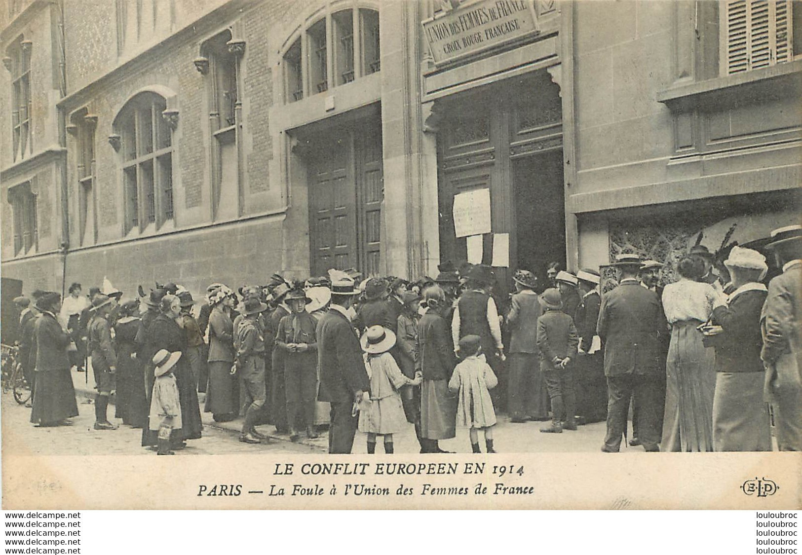 PARIS 1914 LA FOULE A L'UNION DES FEMMES  DE FRANCE - Guerra 1914-18