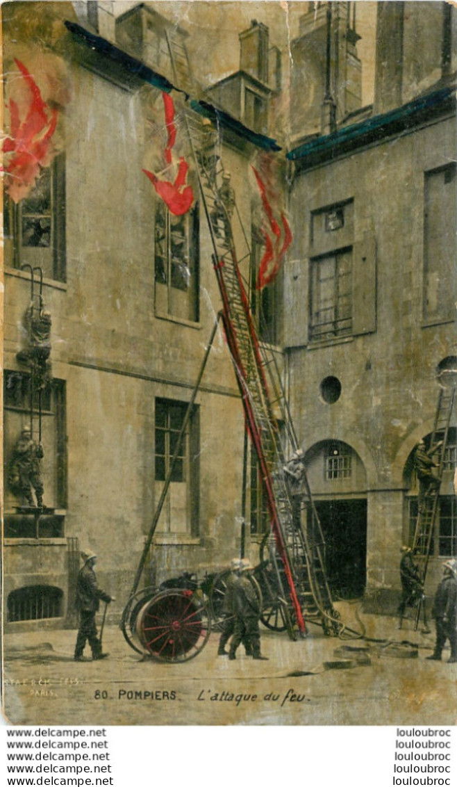 POMPIERS  L'ATTAQUE DU FEU - Brandweer