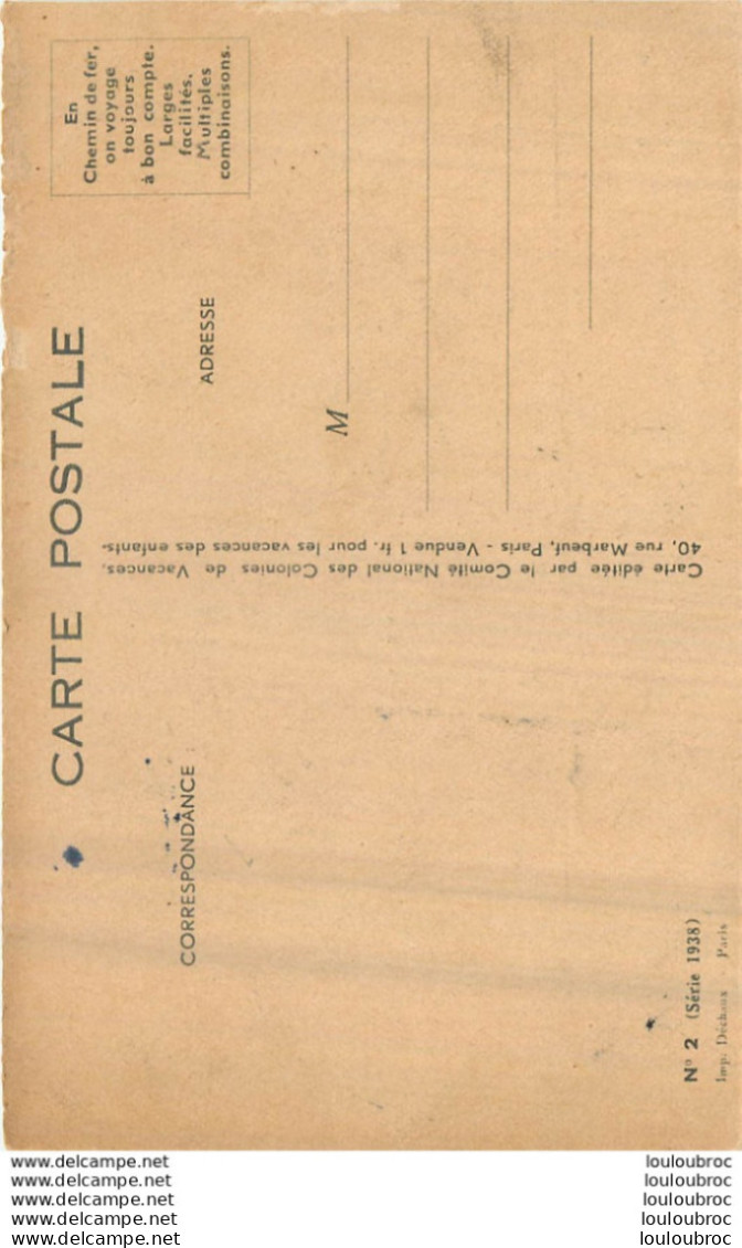 GERMAINE BOURET  EDITEE PAR LE COMITE NATIONAL DES COLONIES DE VACANCES SERIE 1938 N°2 - Bouret, Germaine