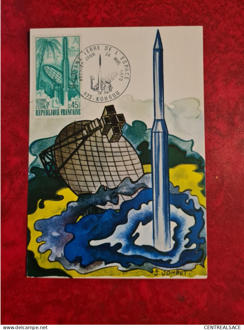 Carte Fdc Maxi 1970 KOUROU GUYANE TERRE DE L'ESPACE - 1970-1979