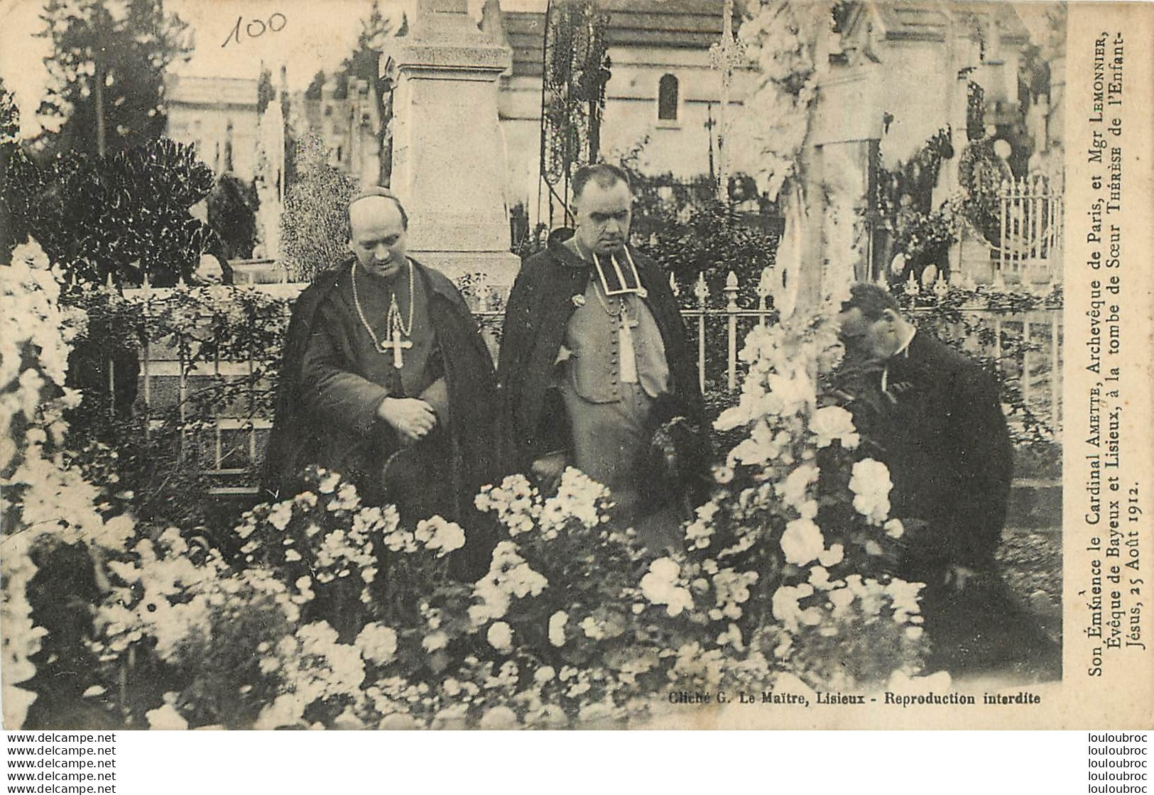 LISIEUX LE CARDINAL AMETTE ET MGR LEMONNIER EVEQUE DE BAYEUX ET LISIEUX A LA TOMBE DE SOEUR THERESE - Lisieux