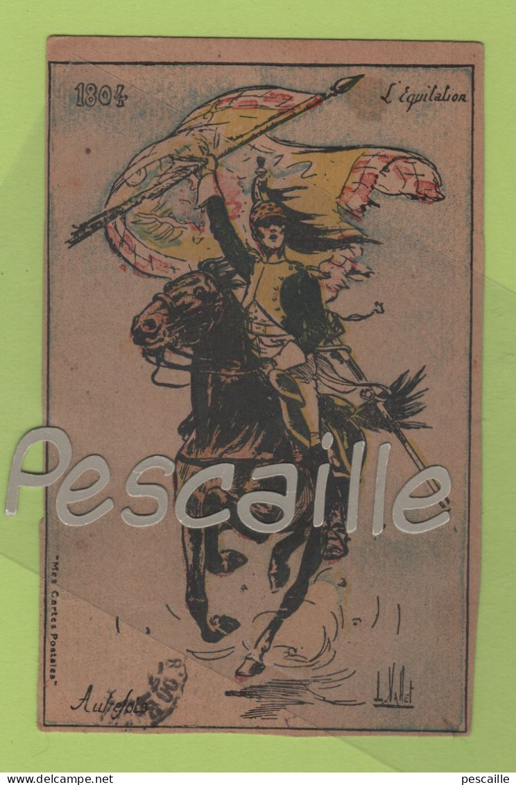 MILITARIA - CP COLORISEE L'EQUITATION 1804 - DRAGON - ILLUSTRATEUR L. VALLET - MES CARTES POSTALES - CIRCULEE - Vallet, L.