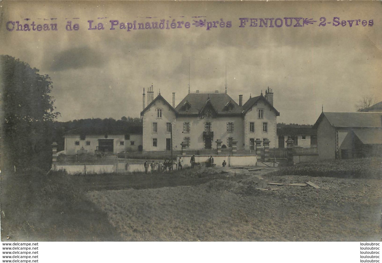 CARTE PHOTO CHATEAU DE LA PAPINAUDIERE PRES DE FENIOUX CACHET AU VERSO CHARLES FRERE ELEVEUR A FENIOUX - Other & Unclassified