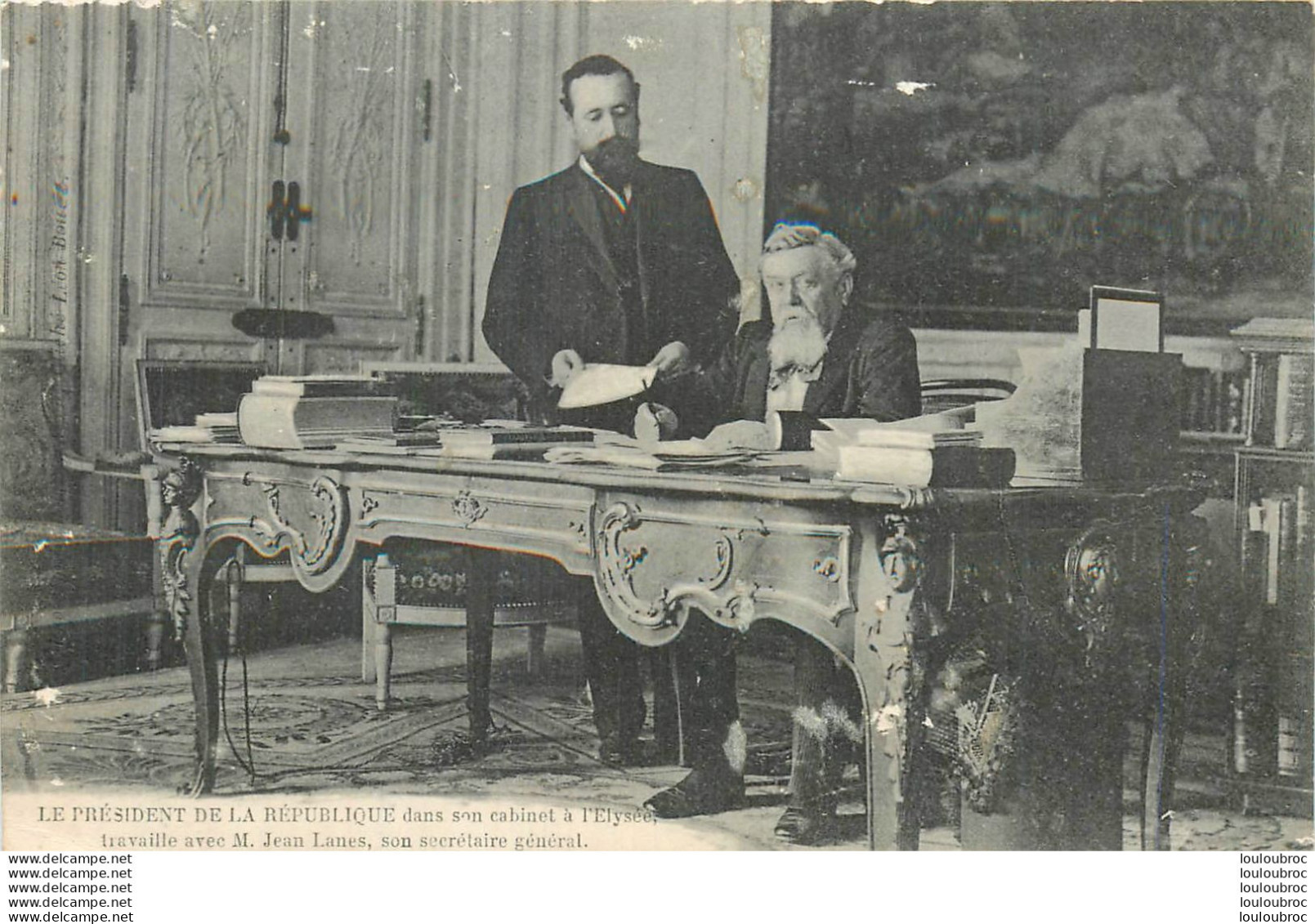 FALLIERES PRESIDENT DE LA REPUBLQUE  ELU EN 1906 A L'ELYSEE AVEC SON SECRETAIRE JEAN LANES - Figuren