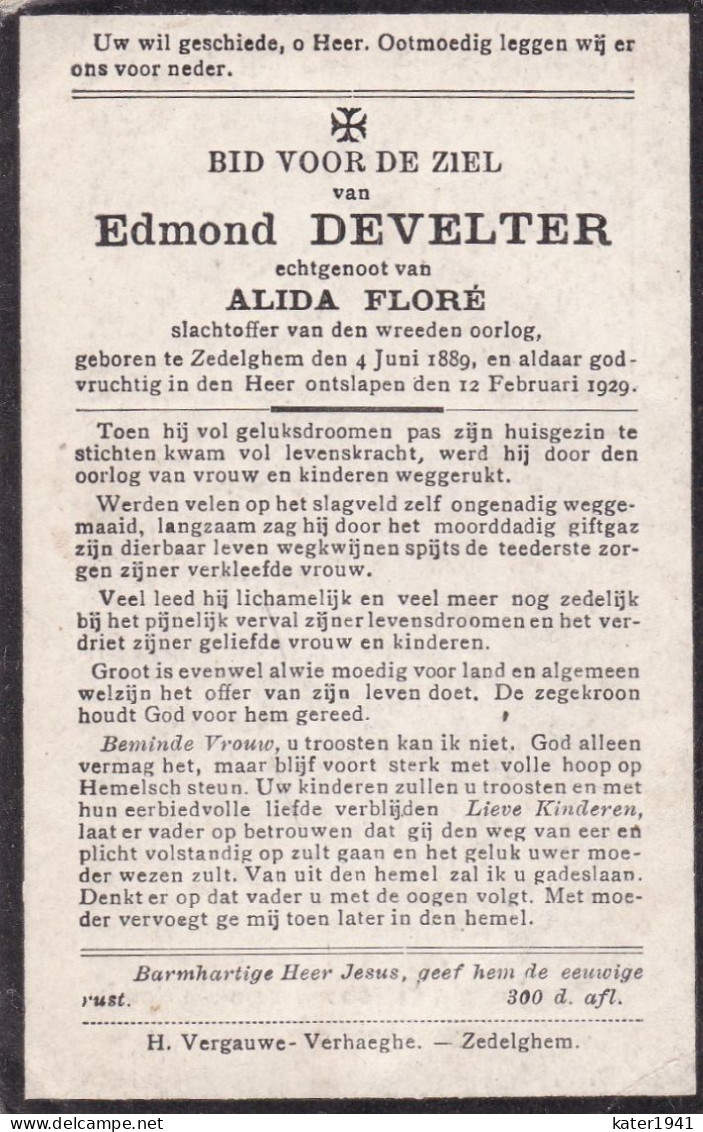 Oorlog 14 18   Develter Edmond ° Zedelgem 04.06.1889  En Er + 12.02.1929 Slachtoffer Van De Oorlog. - Religión & Esoterismo