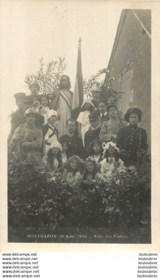 MONTBAZON  FETE DES POILUS 1925 - Montbazon