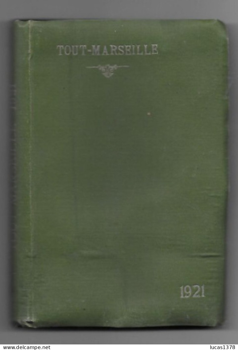 ANNUAIRE TOUT MARSEILLE 1921 - Géographie