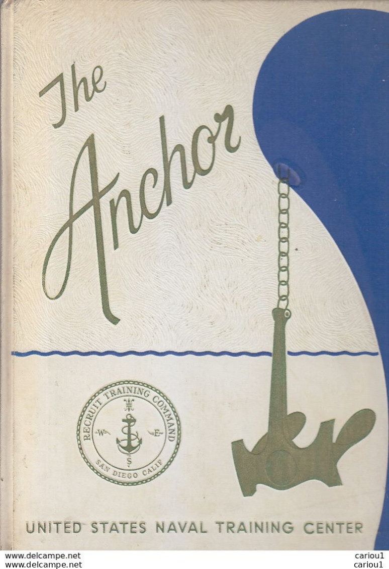 C1  USA The ANCHOR Yearbook United States Naval Training Center San Diego 68 155 PORT INCLUS FRANCE - Historia