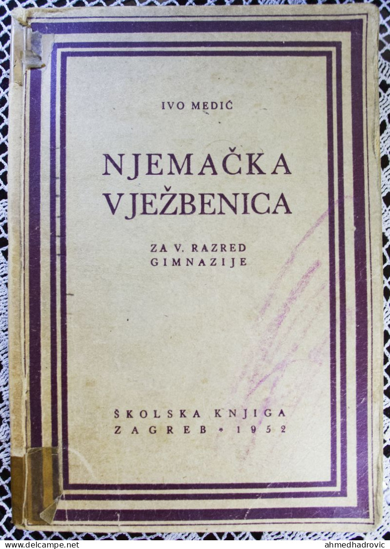 Njemacka Vjezbanica 1952 Godina Za Skolsku 1952 Godinu /Deutsch-Übungsheft Für Die Oberschuljahre 1952 - Livres Anciens
