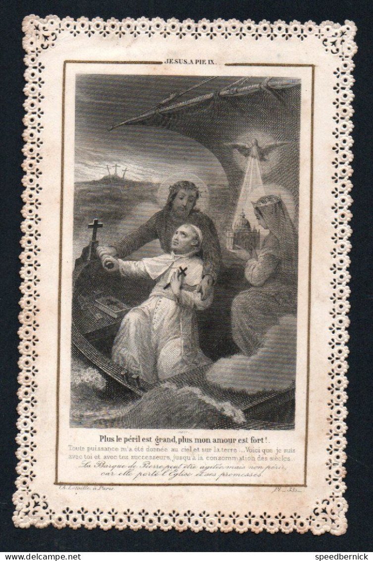 28873 Image Pieuse Canivet Façon Dentelle - Jésus à PIE IX -331 Lelaille Paris - Plus Amour Est Grand + Fort -bateau - Devotion Images