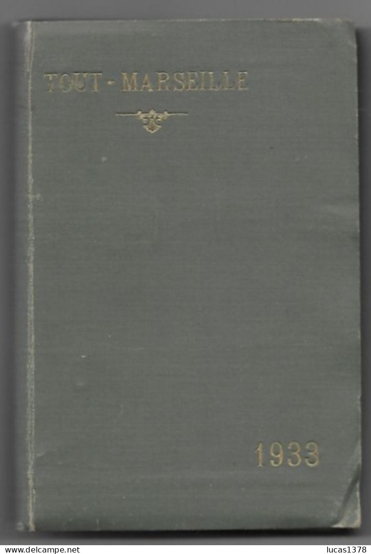 ANNUAIRE TOUT MARSEILLE ET TOUT AIX 1933 - Géographie