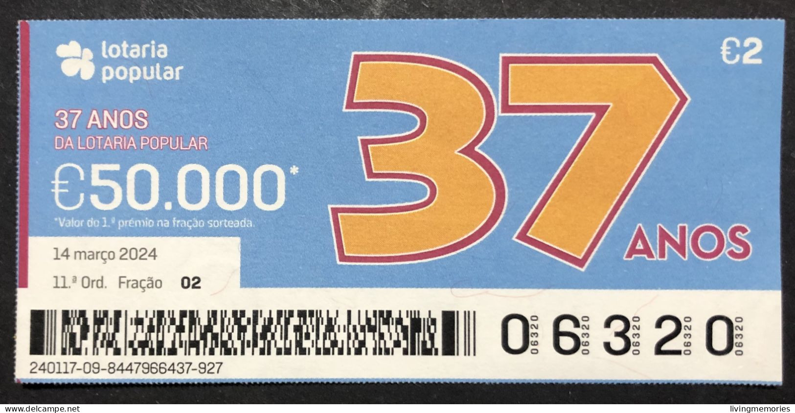 116 P, 1 X Lottery Ticket, Portugal, « Lotaria Popular »,  « 37 Anos », « 37 Years », 2024 - Lotterielose