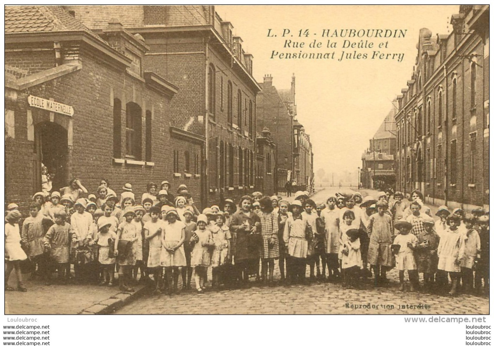 HAUBOURDIN RUE DE LA DEULE ET PENSIONNAT JULES FERRY - Haubourdin