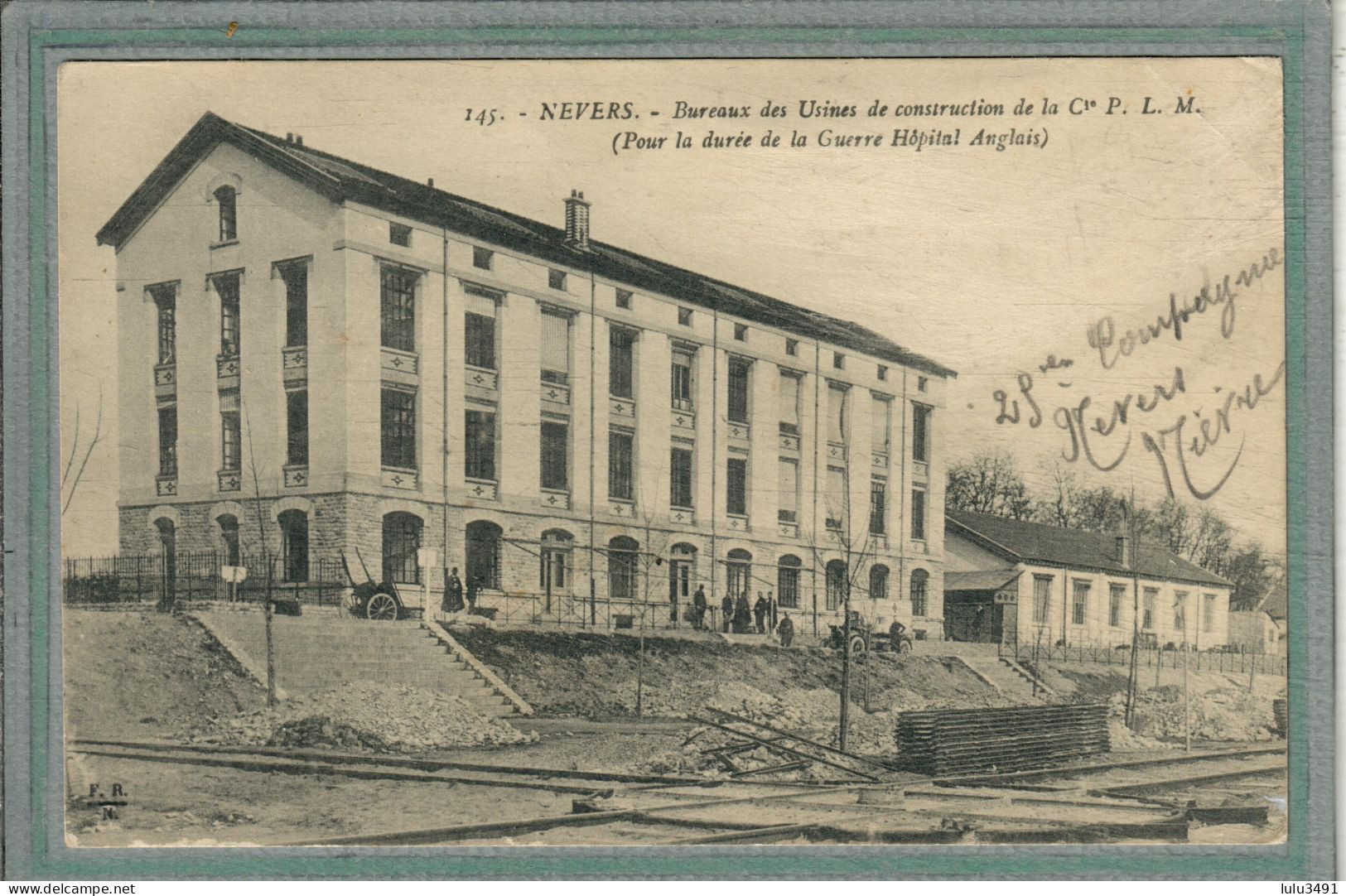 CPA (58) NEVERS - Mots Clés: Hôpital, Ambulance, Anglais, Auxiliaire, Complémentaire, Militaire, Temporaire -1917 - Nevers