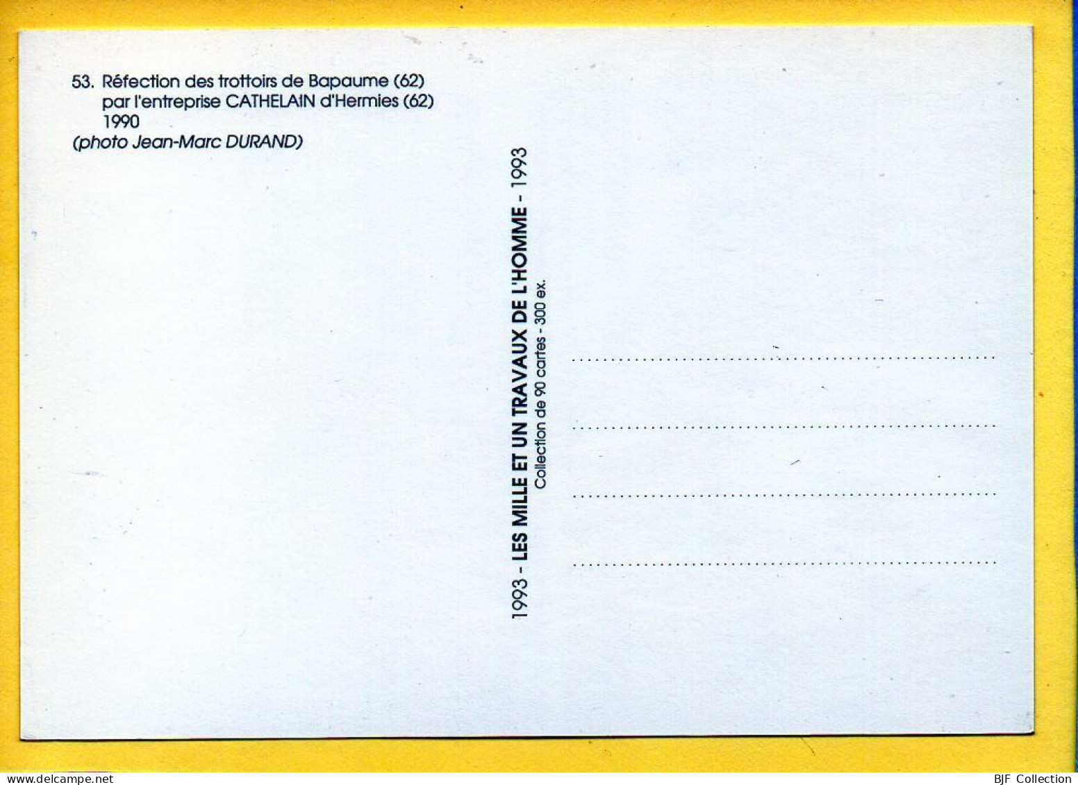 Réfection Des Trottoirs De Bapaume Par L'entreprise CATHELAIN D'Hermies (62) (Jean-Marc DURAND) N° 53 – MUTH - Otros & Sin Clasificación