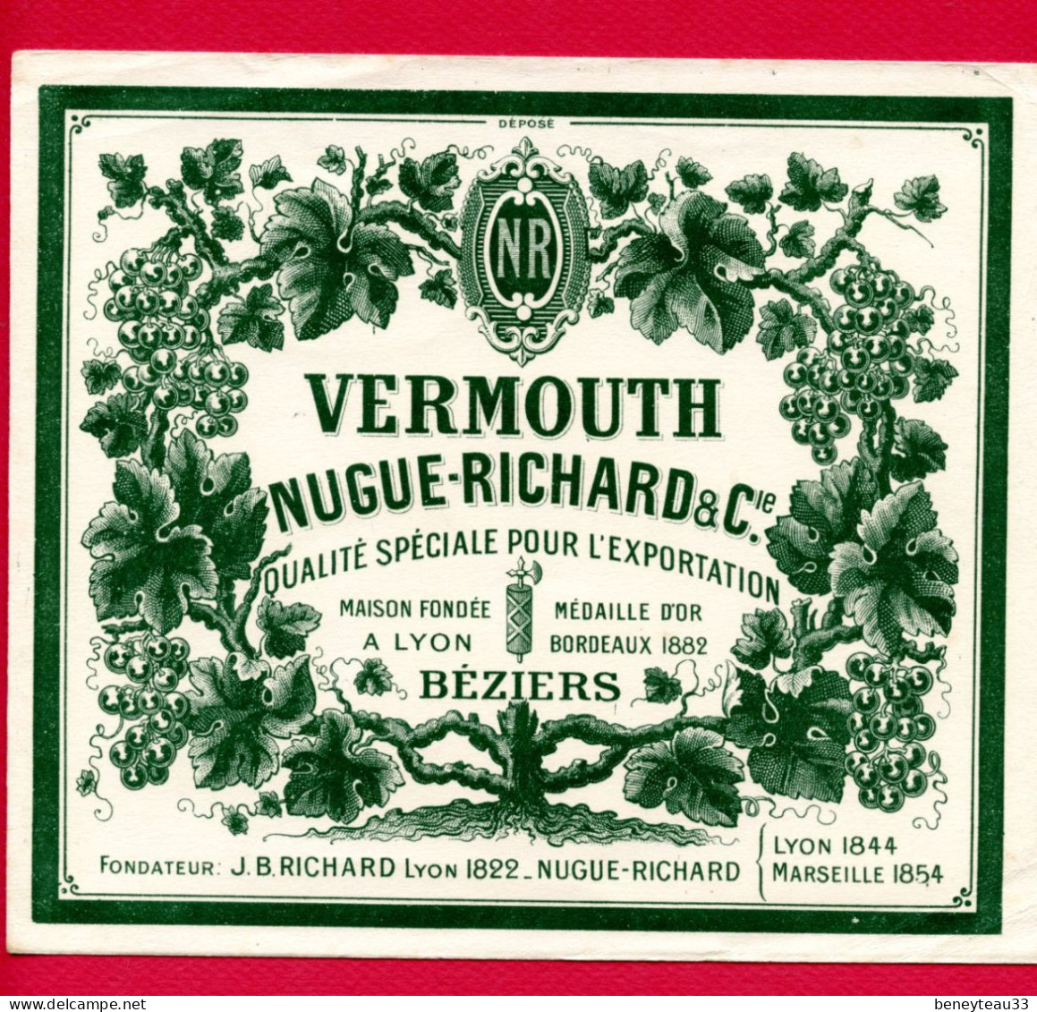 BUVARDS (Réf : BUV 036) VERMOUTH NUGUE -RICHARD & Cie Qualité Spéciale Pour L'exportation BÉZIERS LYON 1844 - Liquor & Beer