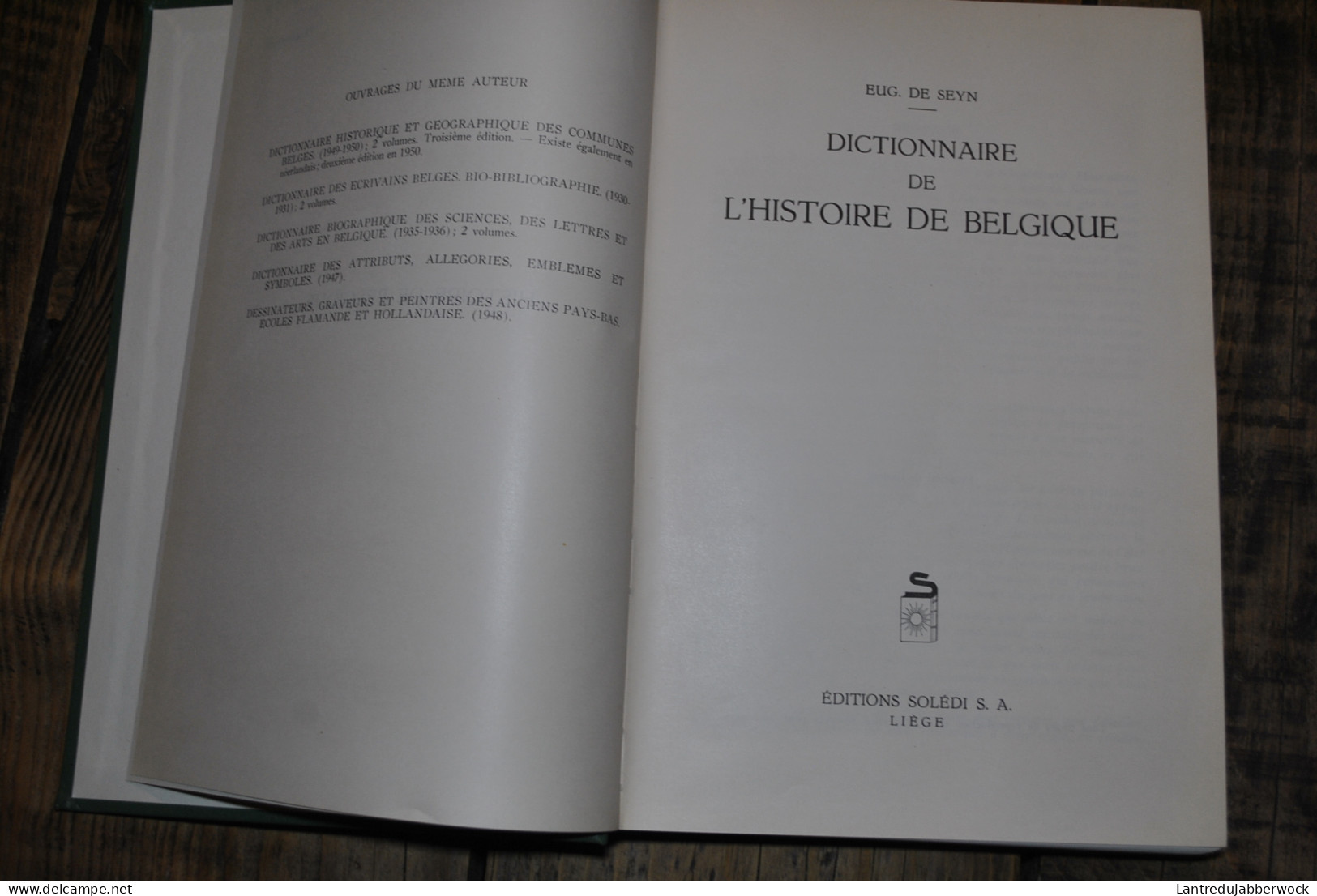 Eugène DE SEYN Dictionnaire De L'histoire De Belgique Solédi Sd + Cartes RARE Régionalisme Locale - België