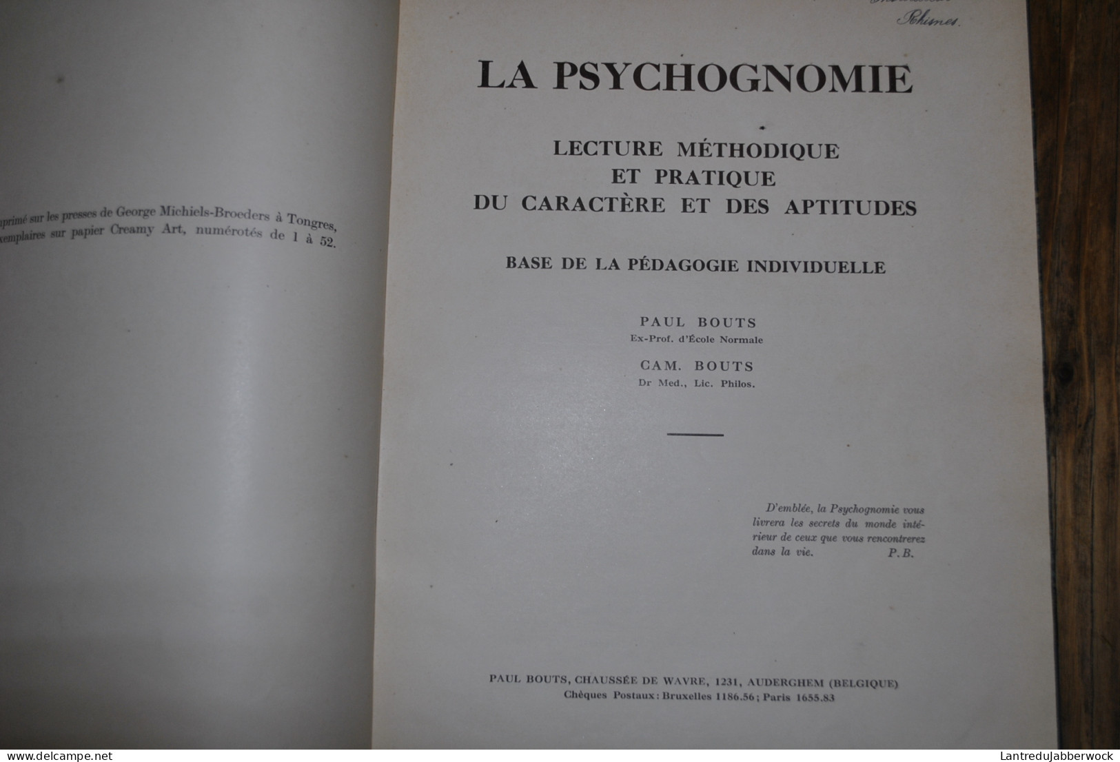 Paul BOUTS La Psychognomie Lecture Méthodique Et Pratique Du Caractère Et Des Aptitudes Bas De La Pédagogie Individuelle - 1901-1940