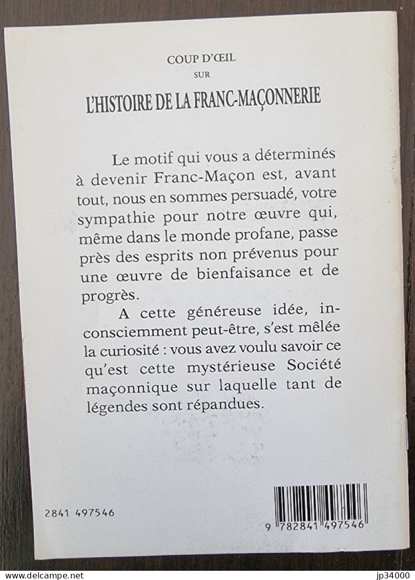 Coup D'oeil Sur L'histoire De La FRANC MACONNERIE, En Général Jusqu'en 1717 (vignardou C.) - Esoterismo