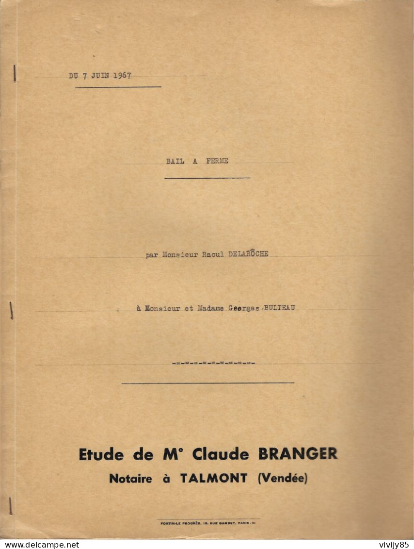 85 - St HILAIRE DE TALMONT - ( La Maroterie ) - Acte Notarié 1967 - Bail De M.DELAROCHE à M. G.Bulteau - Decreti & Leggi