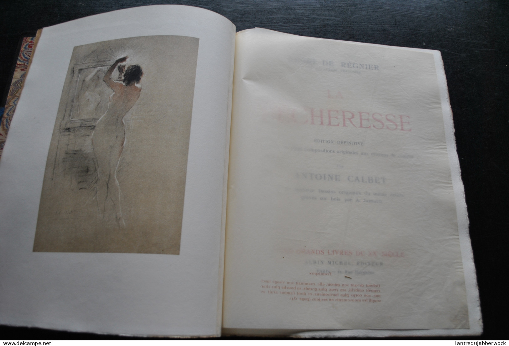 Henri De REGNIER La Pécheresse édition Définitive Illustrée De Vingt Compositions Originales Par Antoine Calbet TL 570ex - 1901-1940