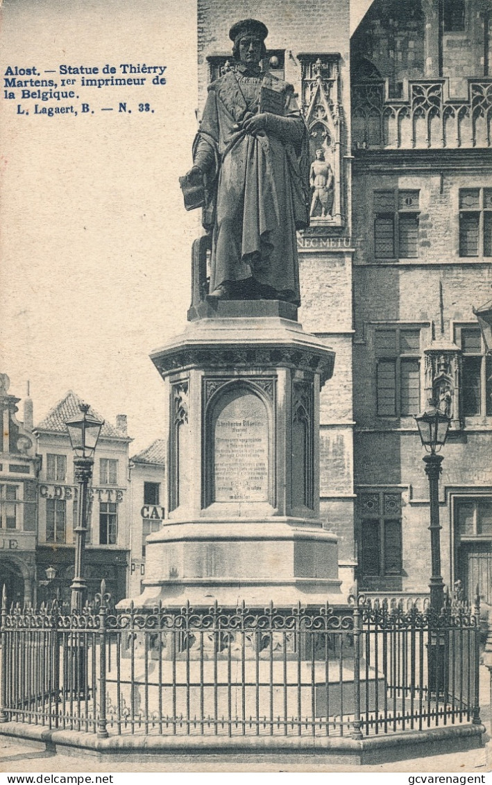 AALST   STATUE DE THIERRY MARTENS , 1er IMPRIMEUR DE LA BELGIQUE        ZIE  SCANS - Aalst