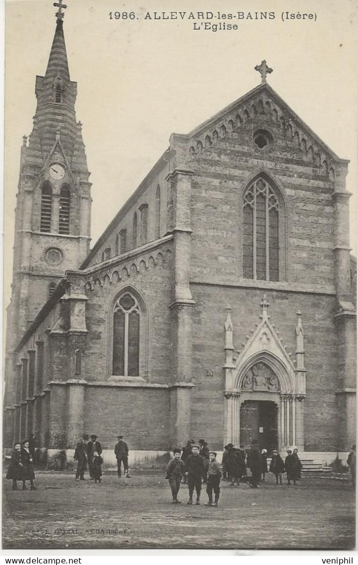 ALLEVARD LES BAINS - ISERE -L'EGLISE -1910 - Allevard