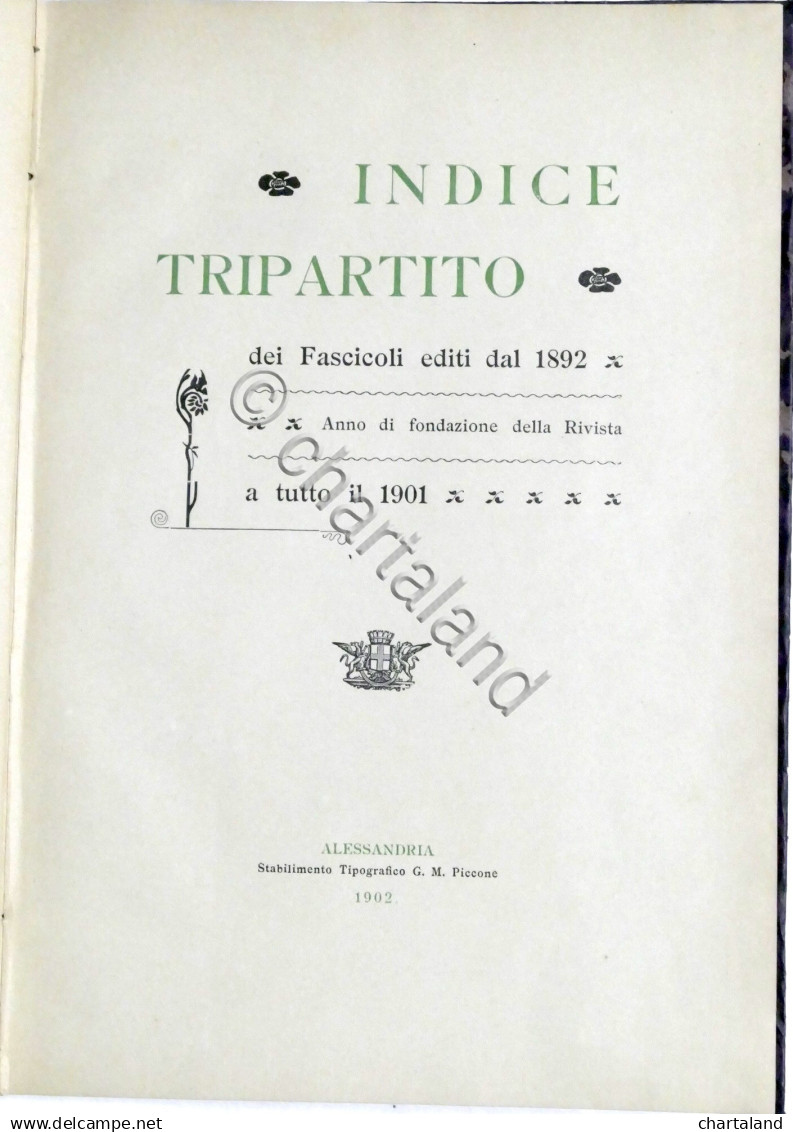 Rivista Di Storia Arte Archeologia Prov. Alessandria - Indice Tripartito - 1902 - Sonstige & Ohne Zuordnung