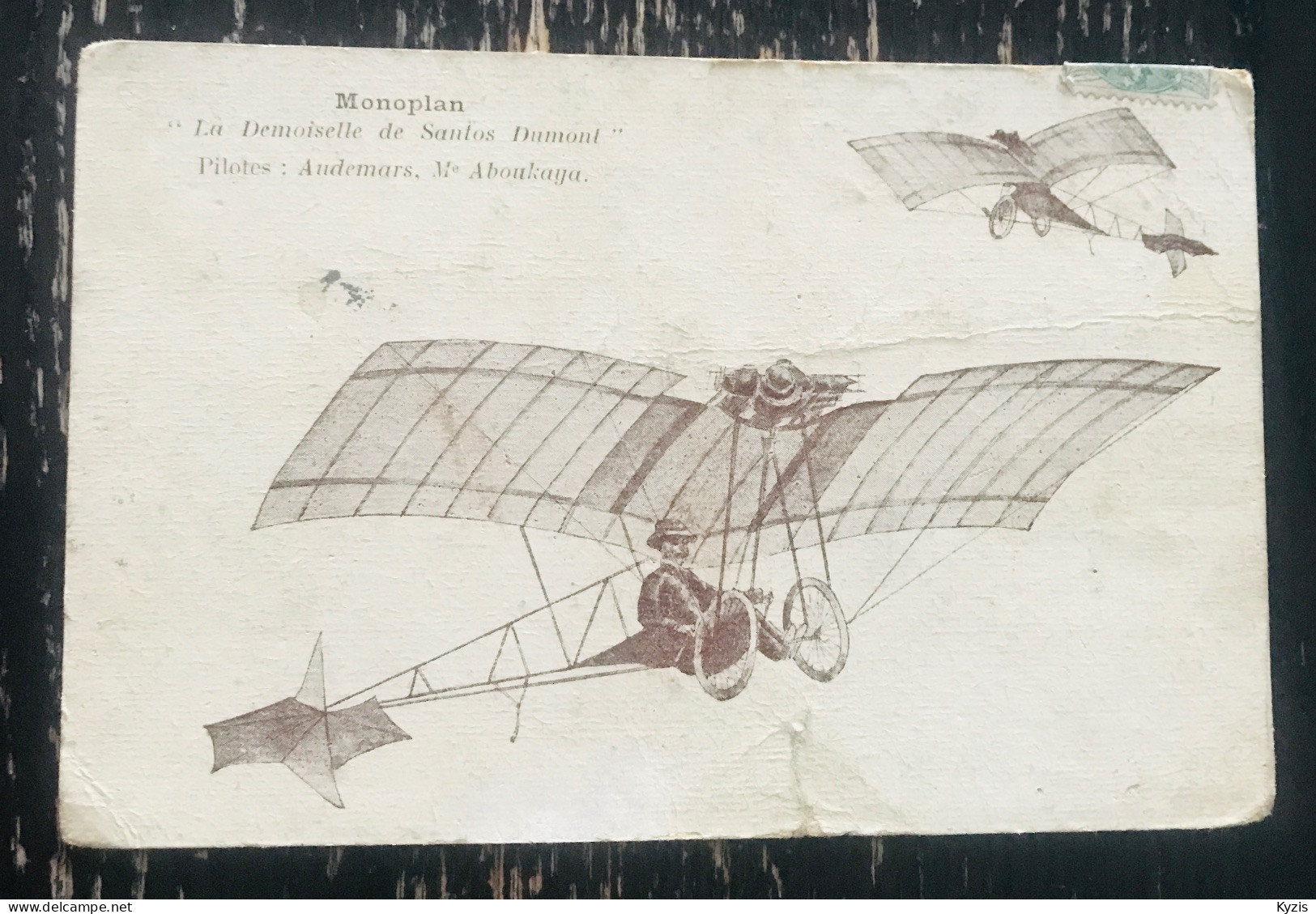 CARTE POSTALE - «  La Demoiselle De Santos Dumont » - Pilotes : Audemars, Me Aboukaya - Flieger