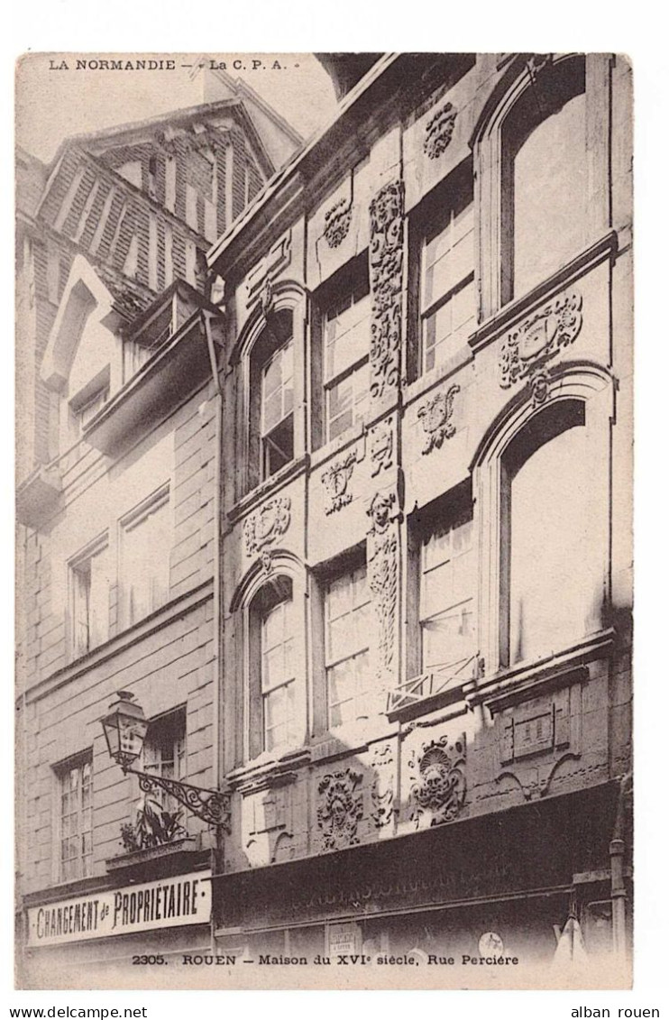 76 0 301 - ROUEN - Maison Du XVIeme Siècle, Rue Perciere - Rouen