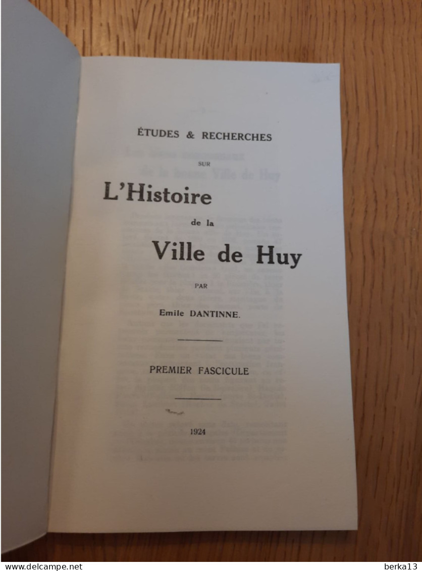 Etudes Et Recherches Sur L'Histoire De La Ville De Huy DANTINNE 1924 - 1901-1940