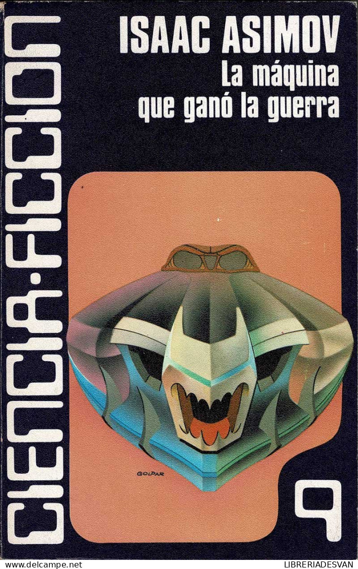 La Máquina Que Ganó La Guerra - Isaac Asimov - Literatuur