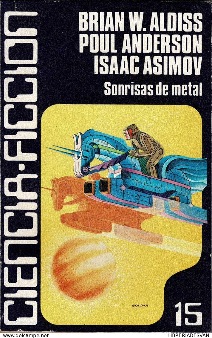 Sonrisas De Metal - Brian W. Aldiss, Poul Anderson, Isaac Asimov - Littérature