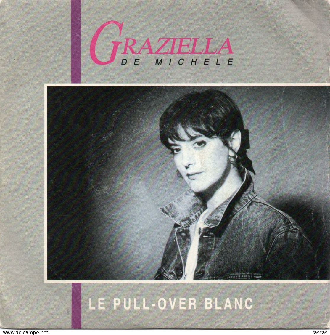 DISQUE VINYL 45 T DE LA CHANTEUSE GRAZIELLA DE MICHELE - LE PULL-OVER BLANC - Autres - Musique Française