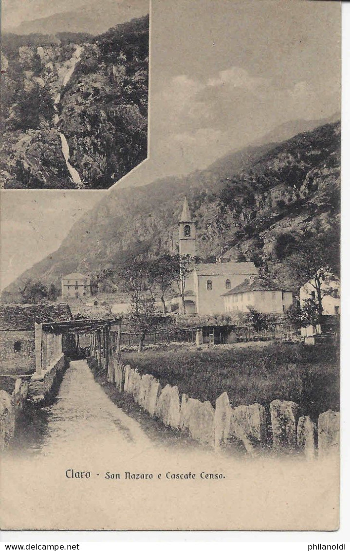 Claro, San Nazaro E Cascate Censo, Viaggiata 1907 - Other & Unclassified