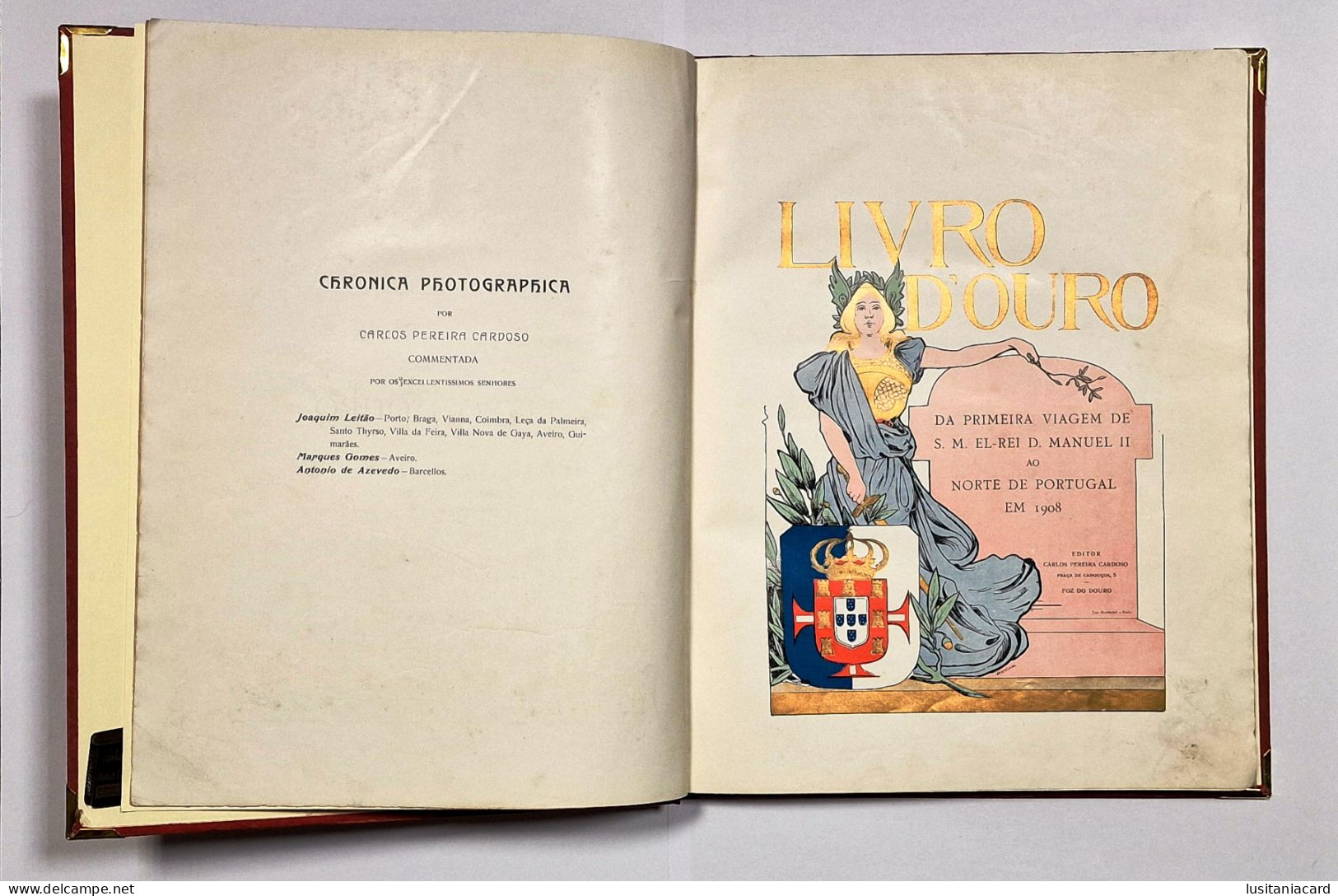 LIVRO D'DOURO Da Primeira Viagem De S.M. El REI D: MANUEL II Ao Norte De Portugal Em 1908- (C. Pereira Cardoso- 1909) - Libri Vecchi E Da Collezione