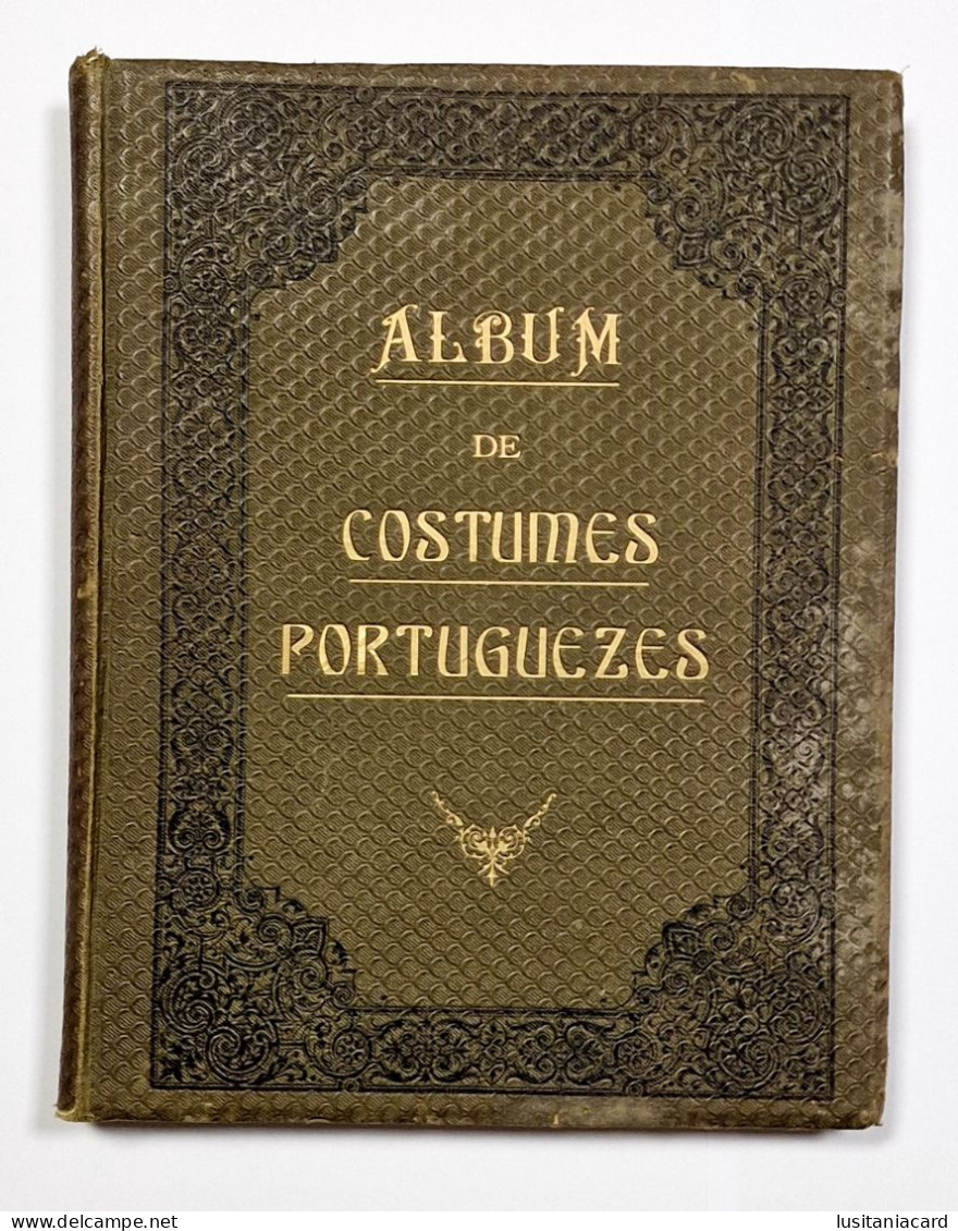 ALBUM DE COSTUMES PORTUGUEZES - Cincoenta Chromos (RARO)( Ed. David Corazzi - 1888 / Ed. Typ.Horas Romanticas) - Alte Bücher