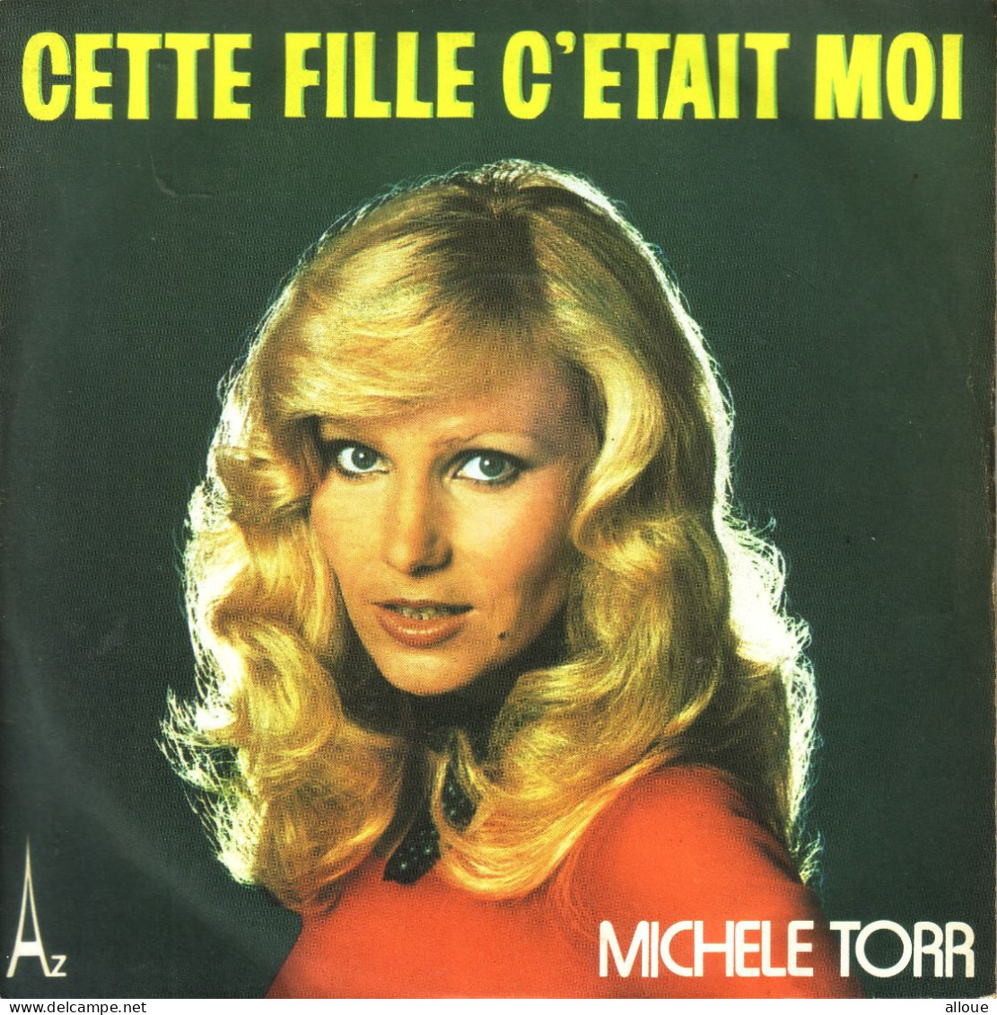 MICHELE TORR - FR SP - CETTE FILLE C'ETAIT MOI + 1 - Other - French Music