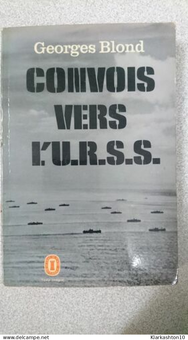 Convois Vers L'urss - Sonstige & Ohne Zuordnung